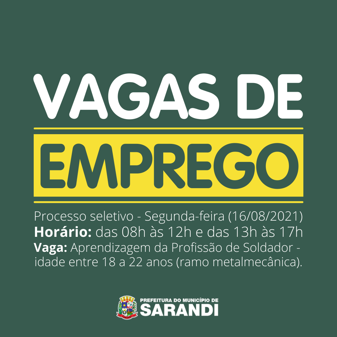 Processo Seletivo - Segunda-feira (16/08/2021)